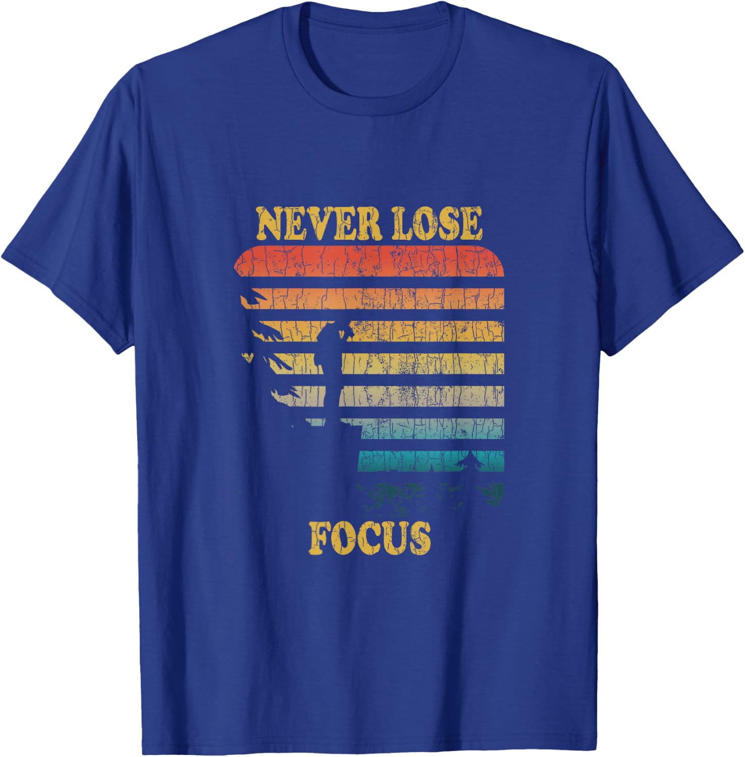 Never Lose Focus Fun Camera Photography Photographer Graphic T-Shirt - T-Shirt | Royal