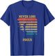 Never Lose Focus Fun Camera Photography Photographer Graphic T-Shirt - T-Shirt | Royal