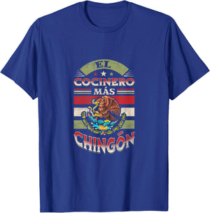 El cocinero más chingón. Diseño mexicano T-Shirt - T-Shirt | Royal