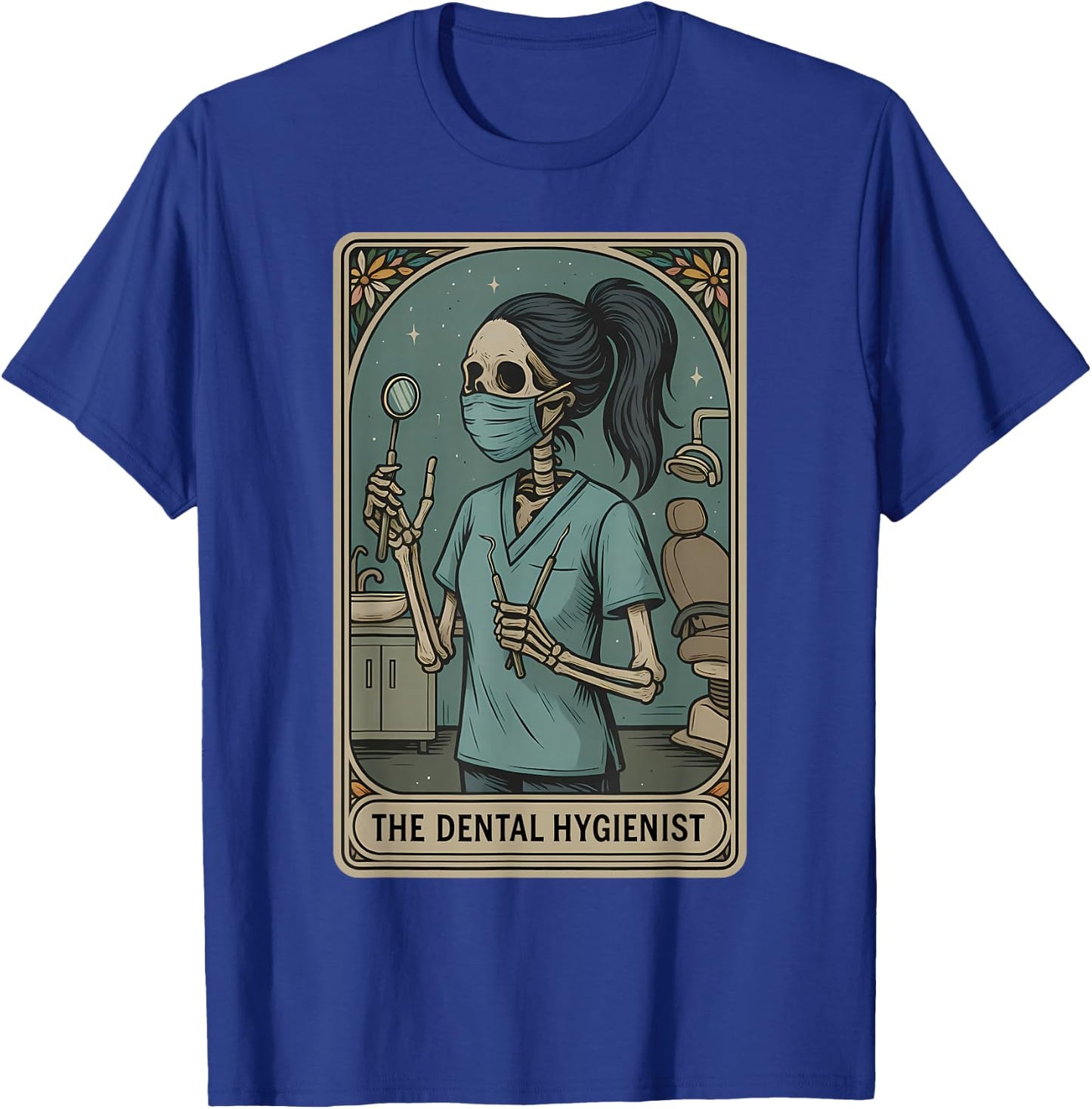 Dental Hygienist Tarot Card Skeleton Dentist Orthodontics T-Shirt - T-Shirt | Royal