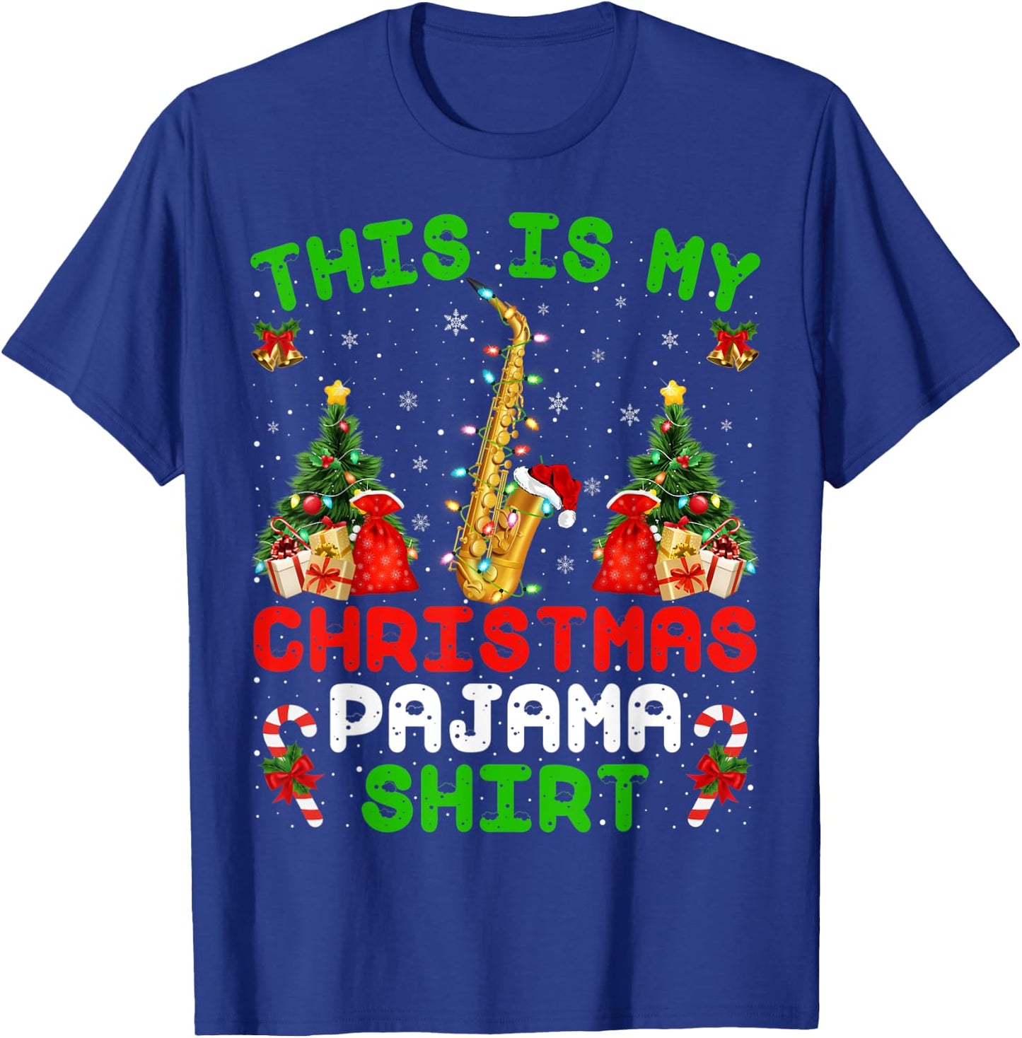 Funny This Is My Christmas Pajama Shirt Saxophone Christmas T-Shirt - T-Shirt | Royal