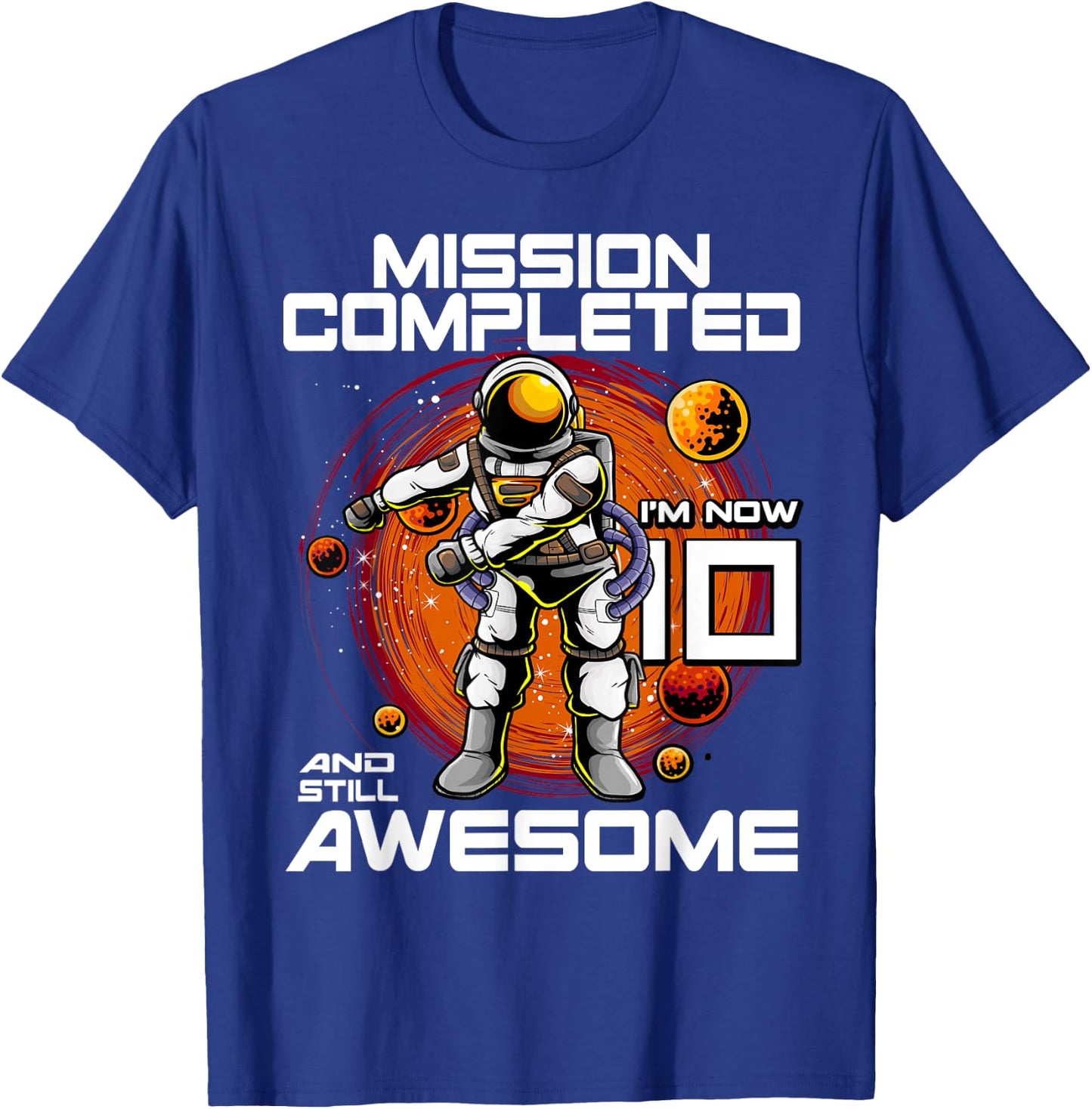 10th Birthday Astronaut 10 Years Old Outer Space Birthday T-Shirt - T-Shirt | Royal