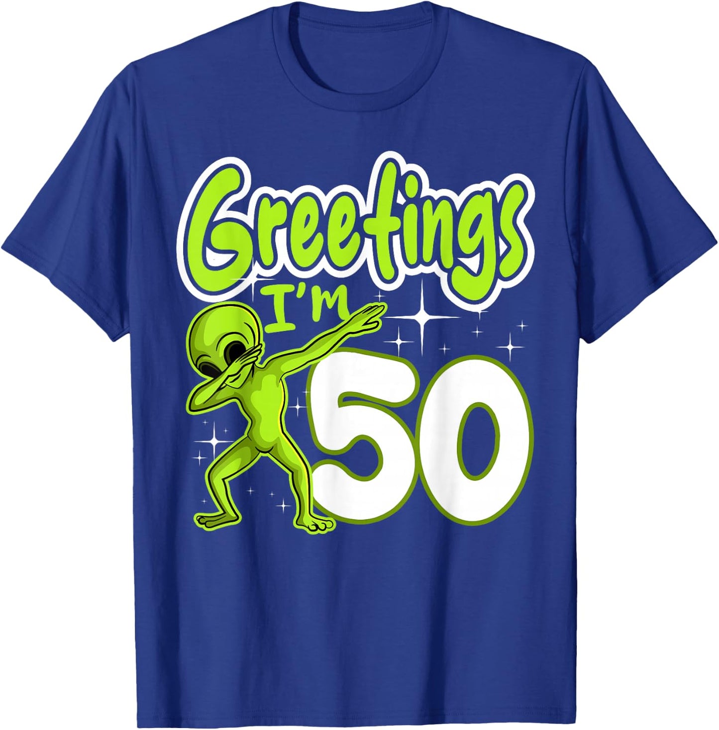Alien 50th Birthday Dubbing Party Space Galaxy Traveler UFO T-Shirt - T-Shirt | Royal