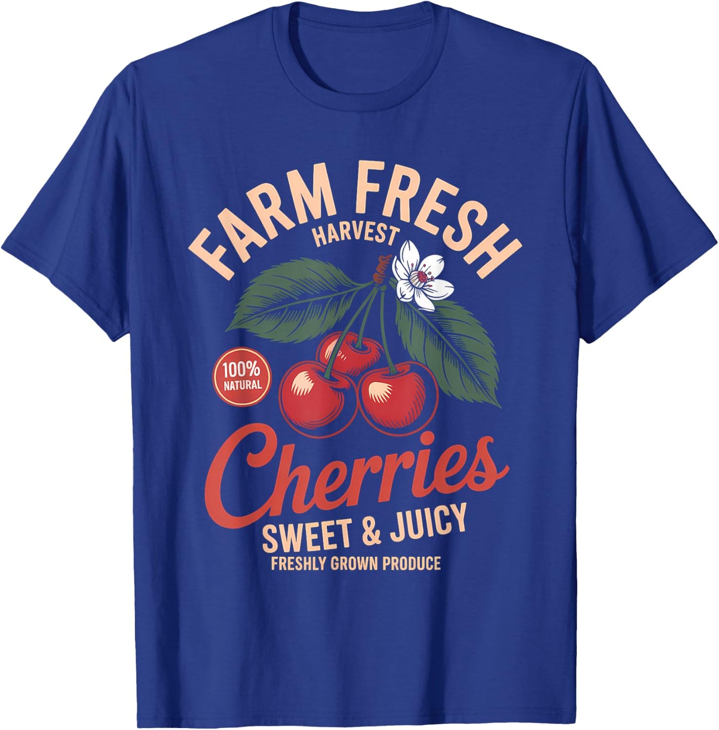 Farm Fresh Organic Cherries Farmer's Market Homegrown T-Shirt - T-Shirt | Royal