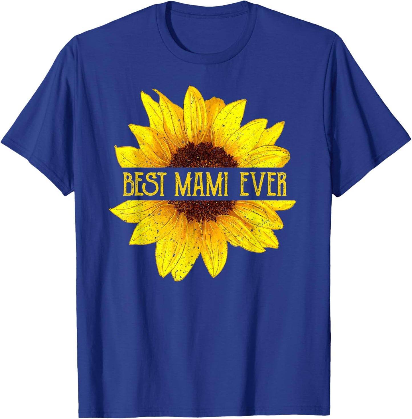 Funny Best Mami Ever Sunflower Apparel, Fun Grandma T-Shirt - T-Shirt | Royal