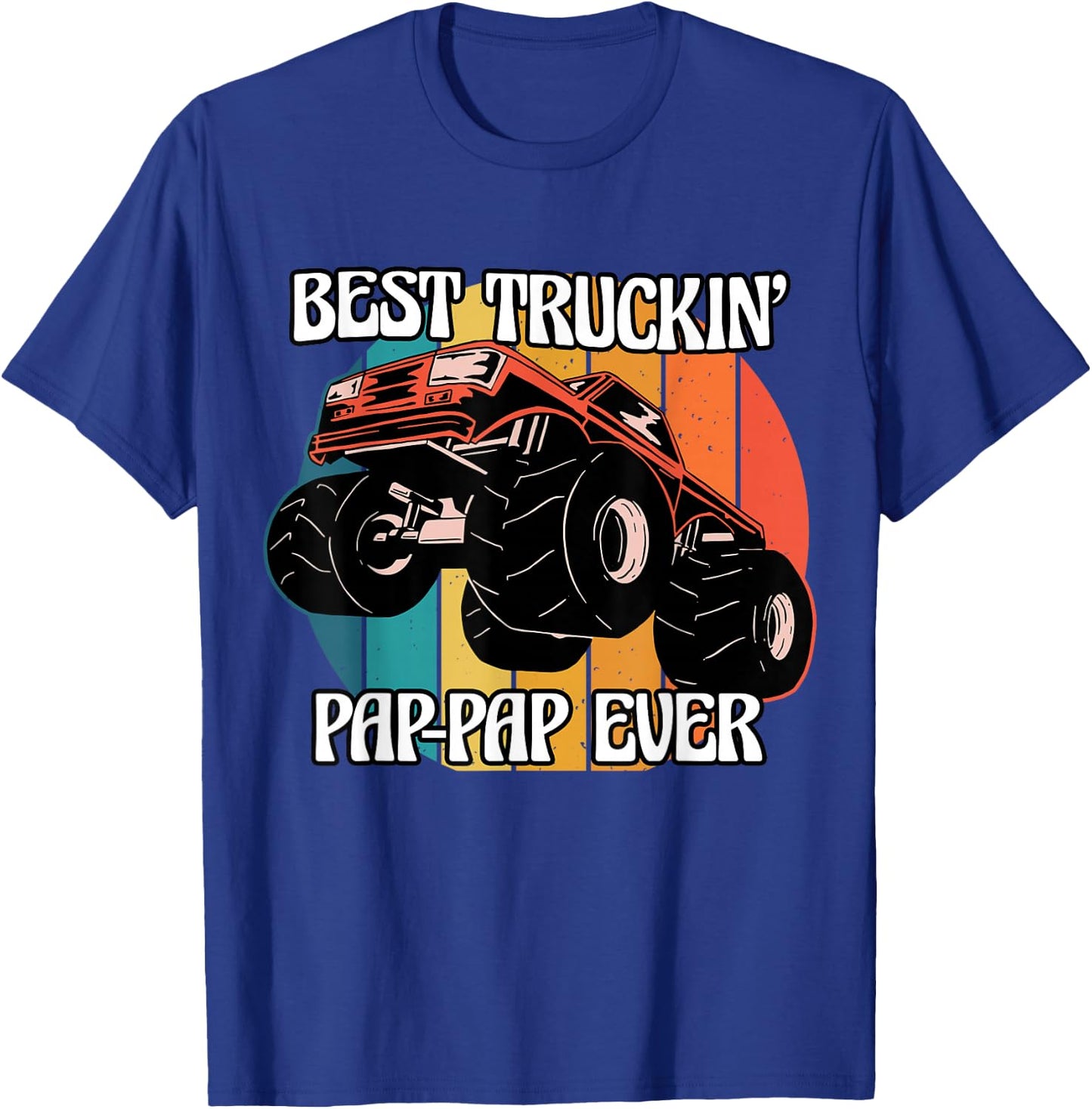Best Trucking Pap-Pap Ever Monster Truck Trucker USA T-Shirt - T-Shirt | Royal