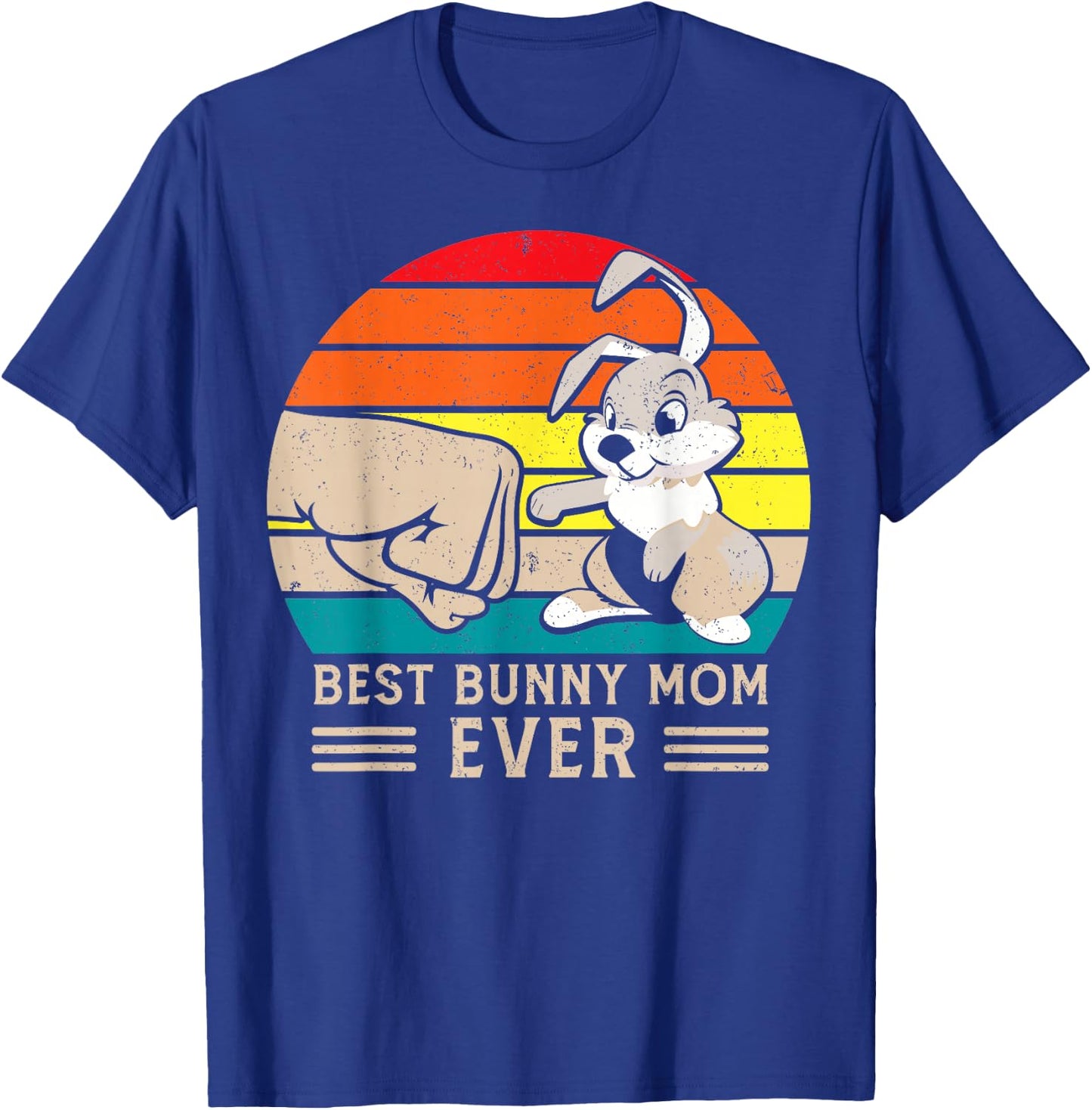Best Bunny Mom Ever - Rabbit T-Shirt - T-Shirt | Royal