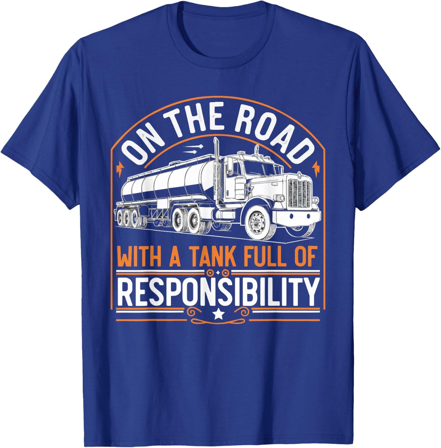 Tanker Truck Driving Truck Driver Proud Trucker T-Shirt - T-Shirt | Royal