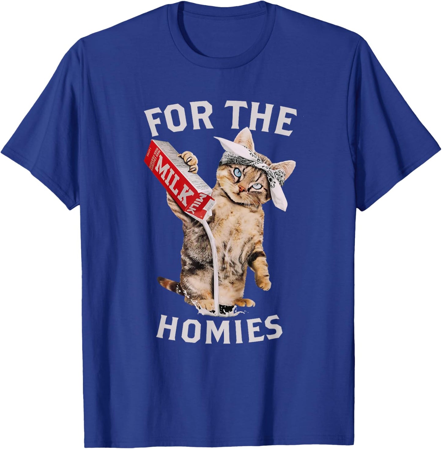 Milk Cat For The Homies Lover Kids Women T-Shirt - T-Shirt | Royal