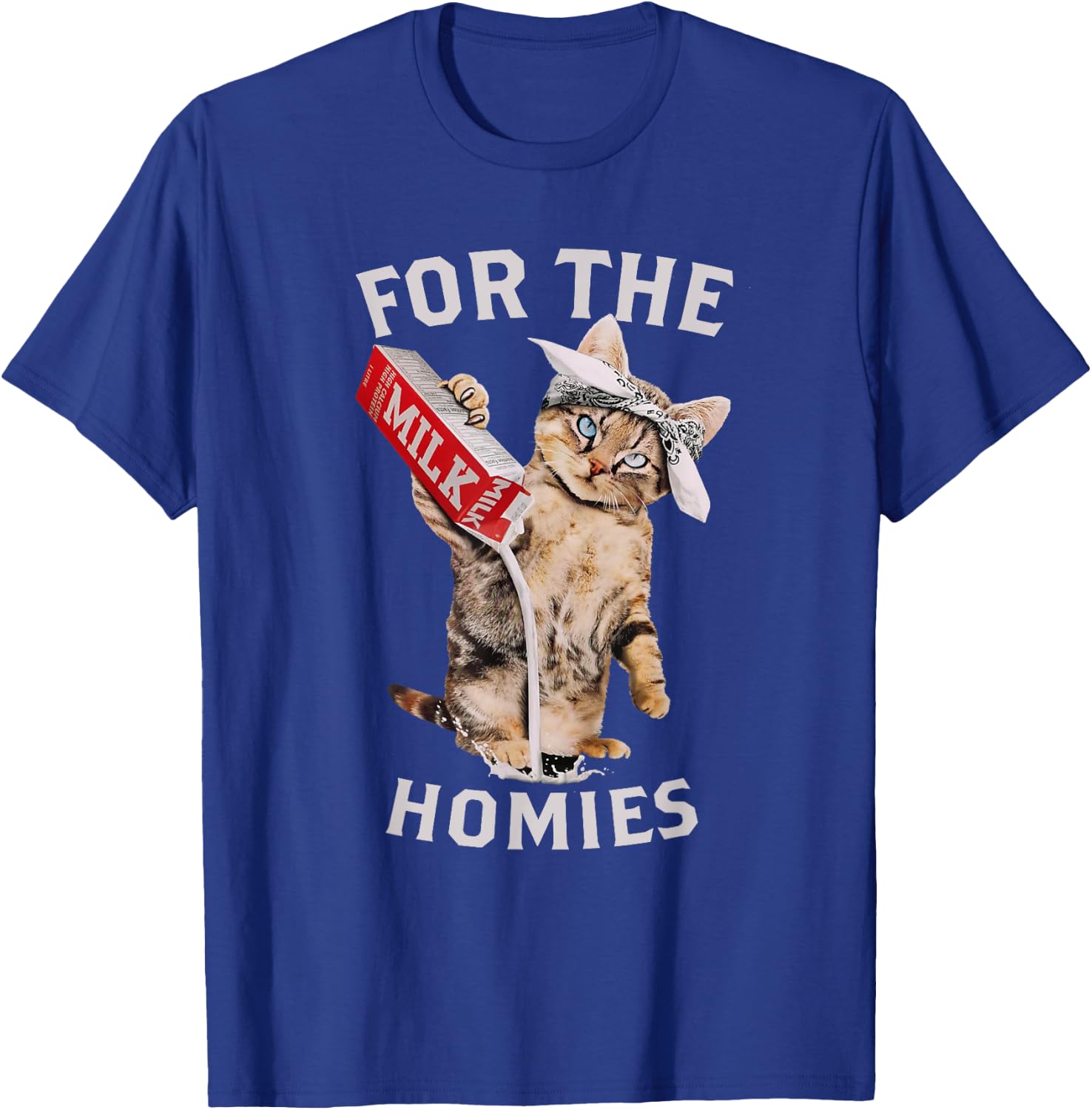 Milk Cat For The Homies Lover Kids Women T-Shirt - T-Shirt | Royal