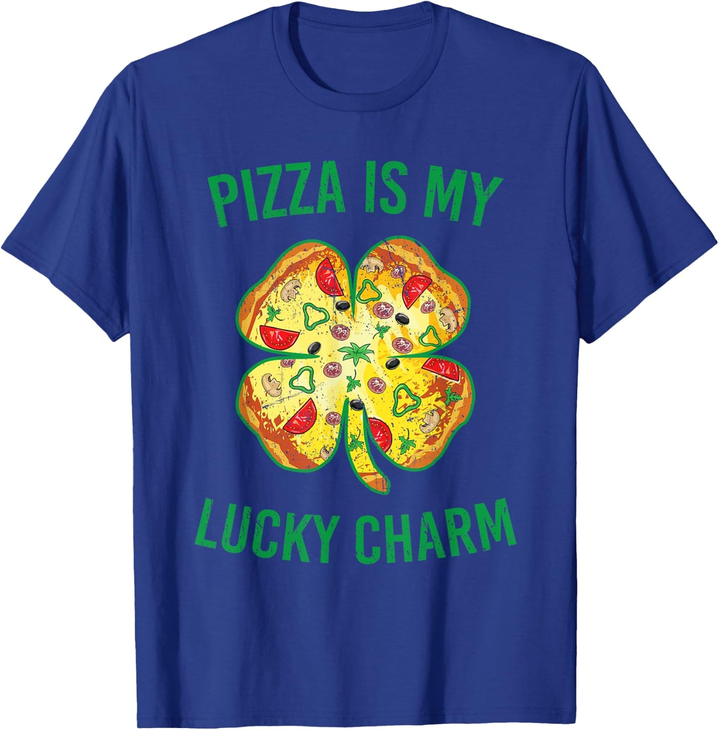 Pizza Is My Lucky Charm Pizza Shamrock St Patrick's Day T-Shirt - T-Shirt | Royal