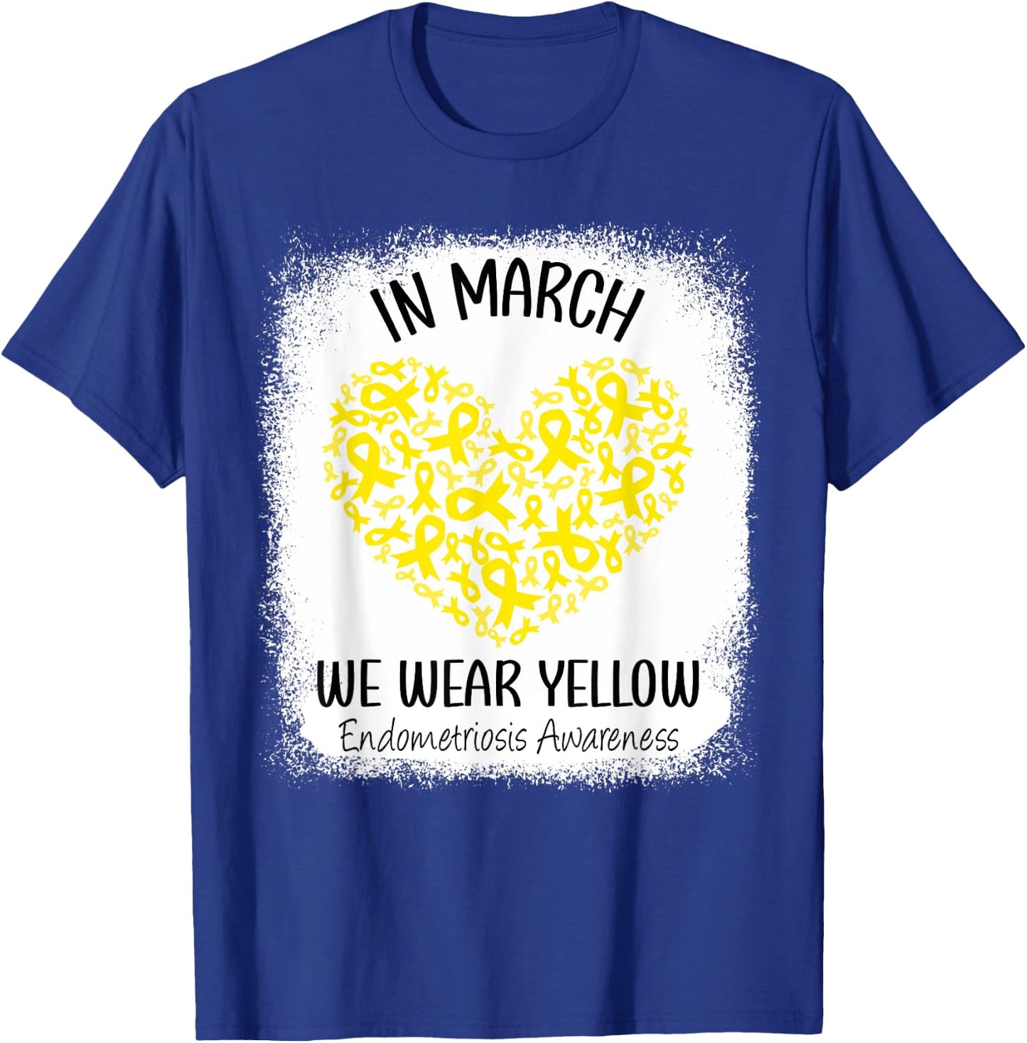 Heart In March We Wear Yellow Endometriosis Awareness T-Shirt - T-Shirt | Royal