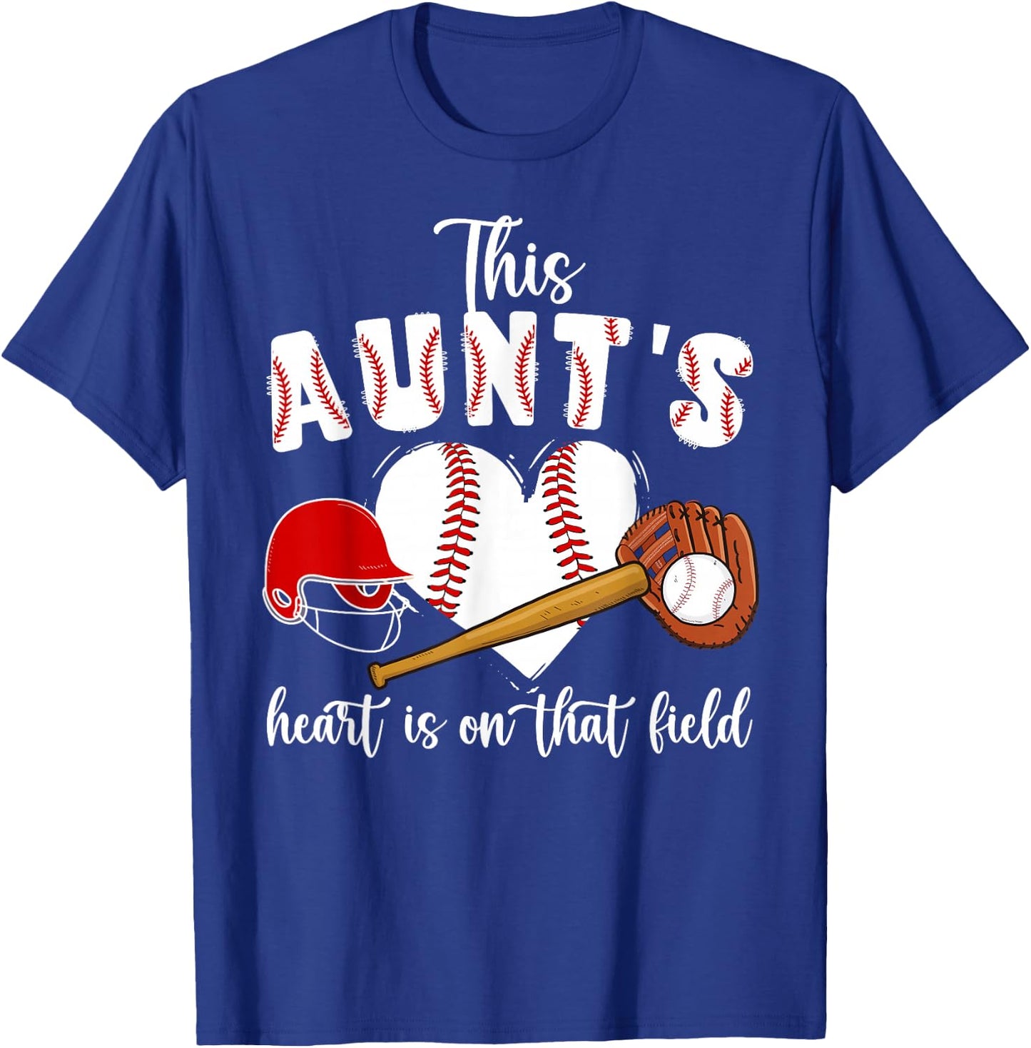 On That Field Baseball Aunt Of A Baseball Player Aunt T-Shirt - T-Shirt | Royal