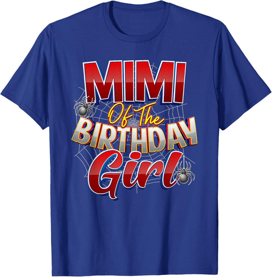 Spider Web Birthday Party Costume Mimi of the Birthday Girl T-Shirt - T-Shirt | Royal