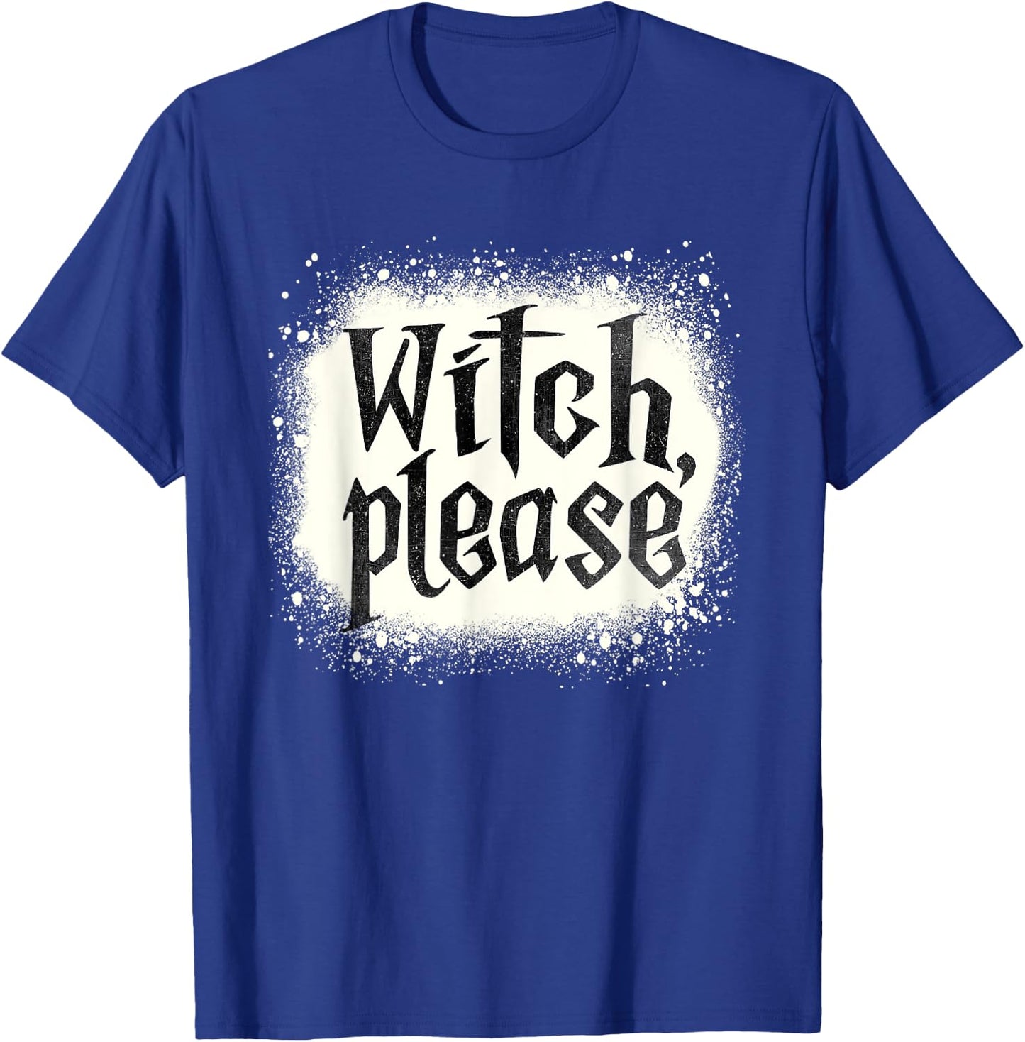 Bleached Funny Witch, Please Witch Costume T-Shirt - T-Shirt | Royal