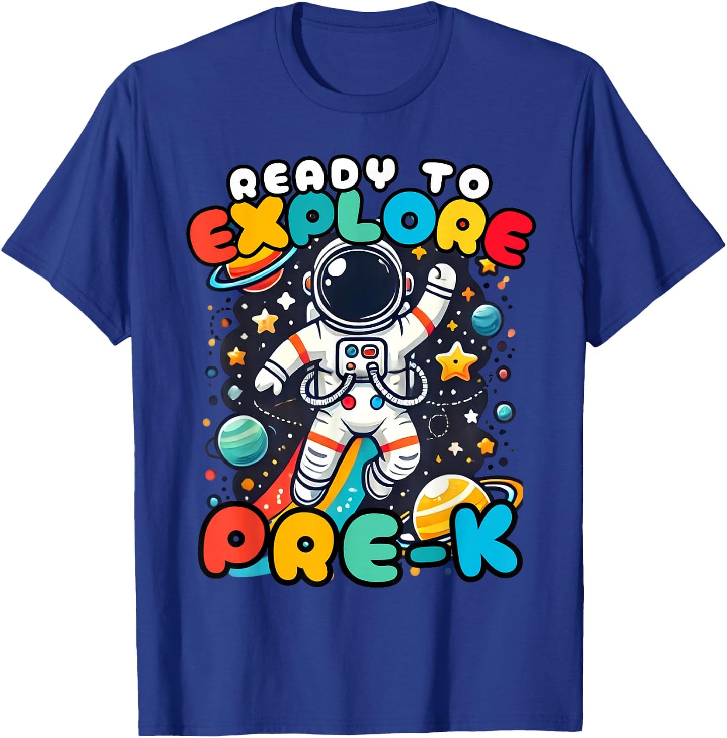 Ready to Explore Pre-K Astronaut First Day School Boys Kids T-Shirt - T-Shirt | Royal