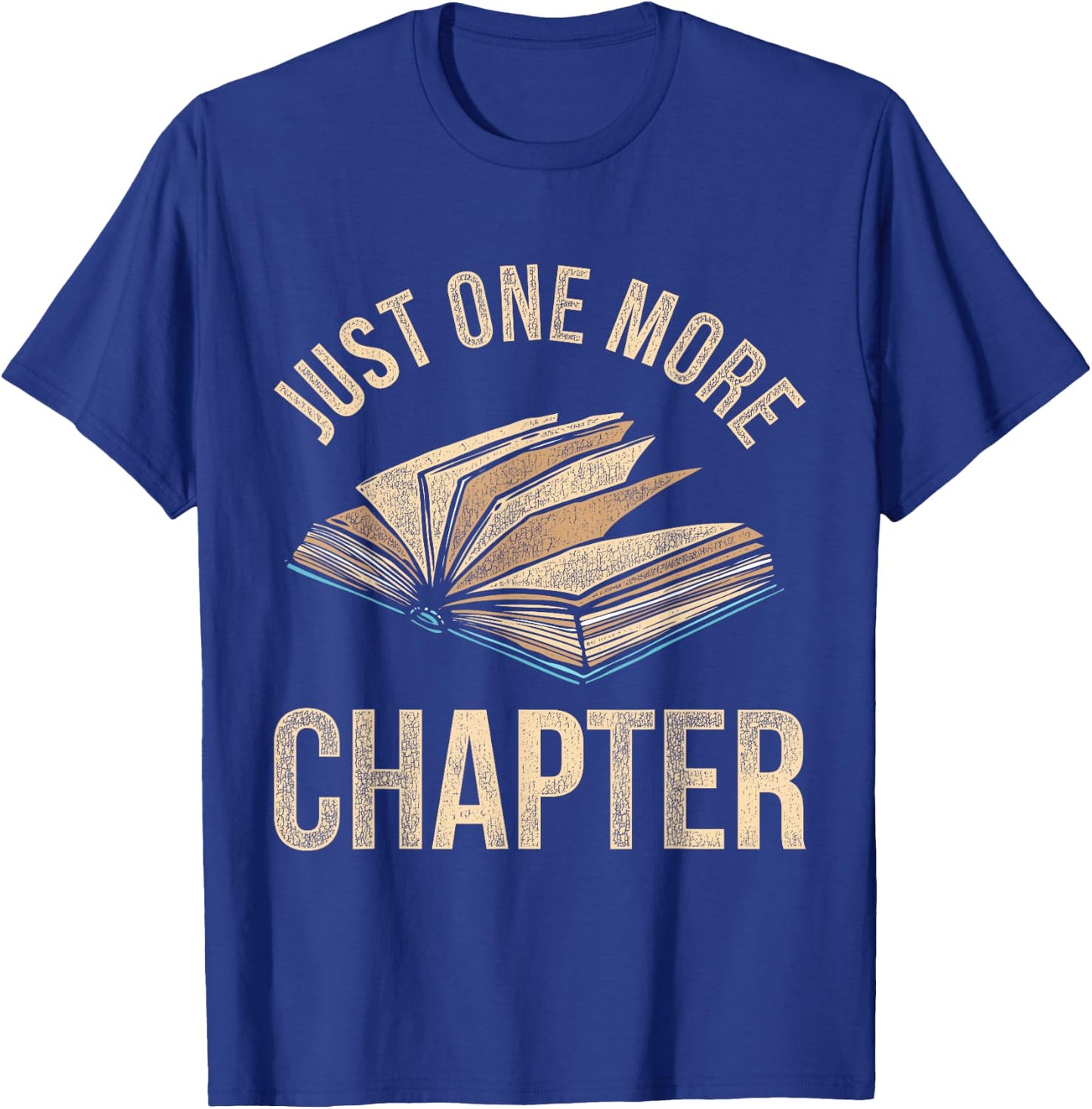 Just One More Chapter Reading T-Shirt - T-Shirt | Royal