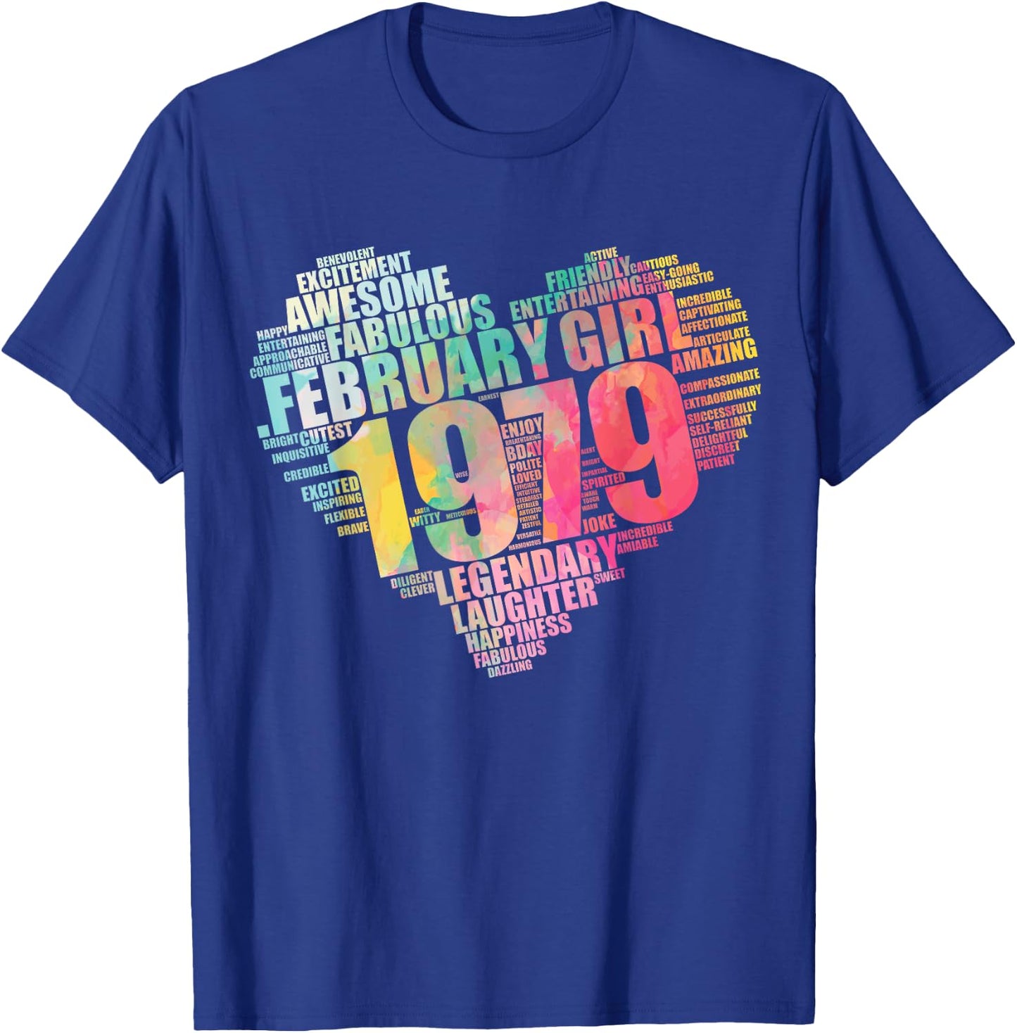 FEBRUARY GIRL 1979 Awesome Fabulous 45 Heart 45th Birthday T-Shirt - T-Shirt | Royal
