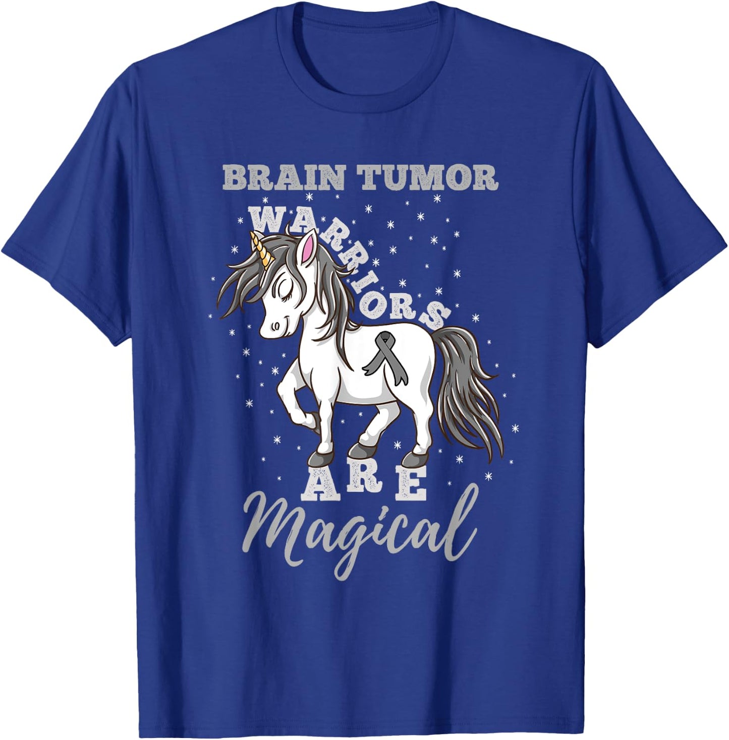 Brain Tumor Warriors Are Magical Brain Tumor Awareness T-Shirt - T-Shirt | Royal