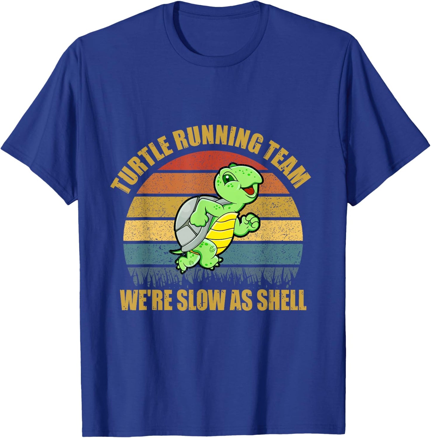 Turtle Running Team We're Slow As Shell Running Marathon T-Shirt - T-Shirt | Royal