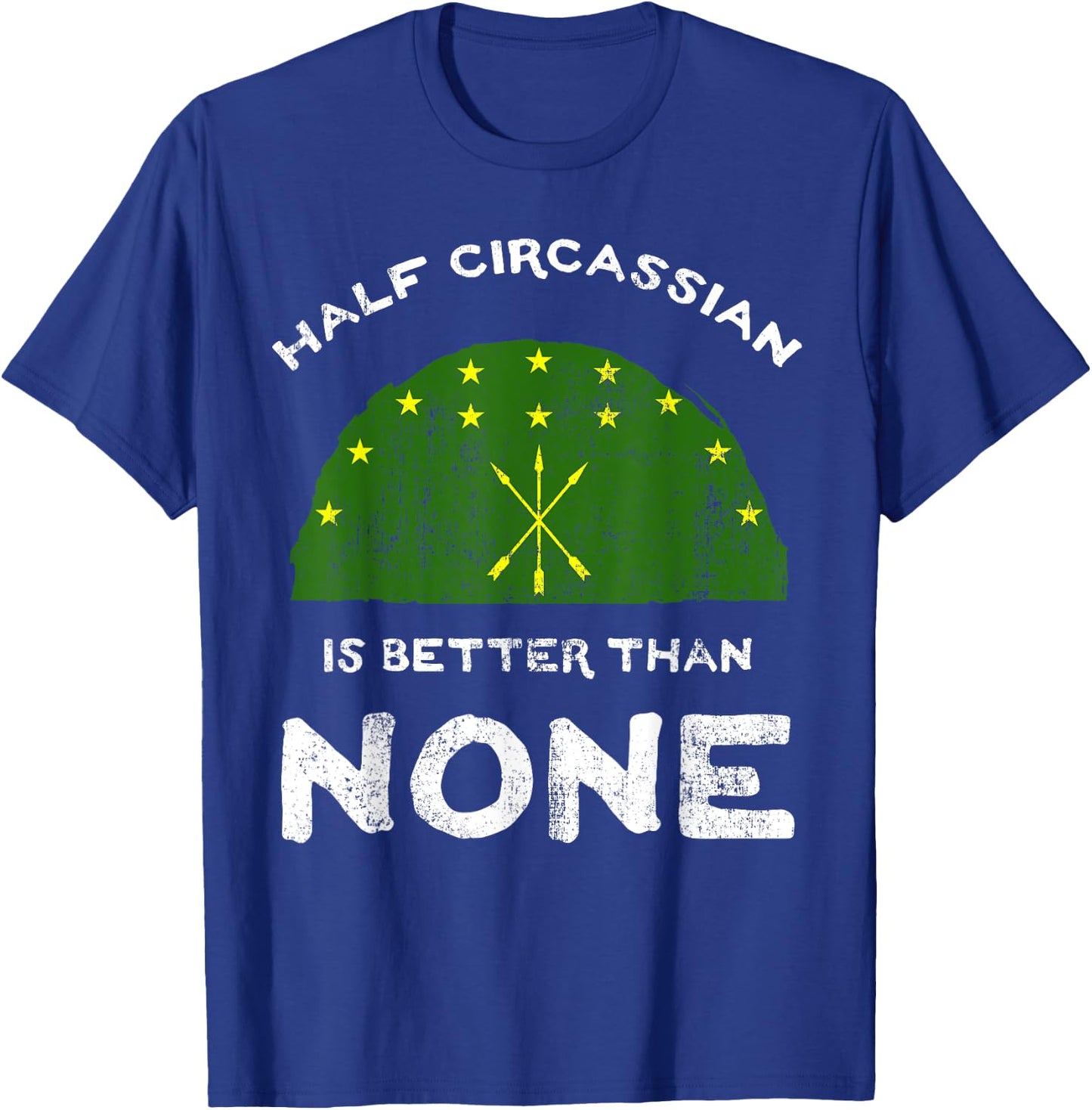 Half Circassian Is Better Than None Circassia Flag DNA T-Shirt - T-Shirt | Royal
