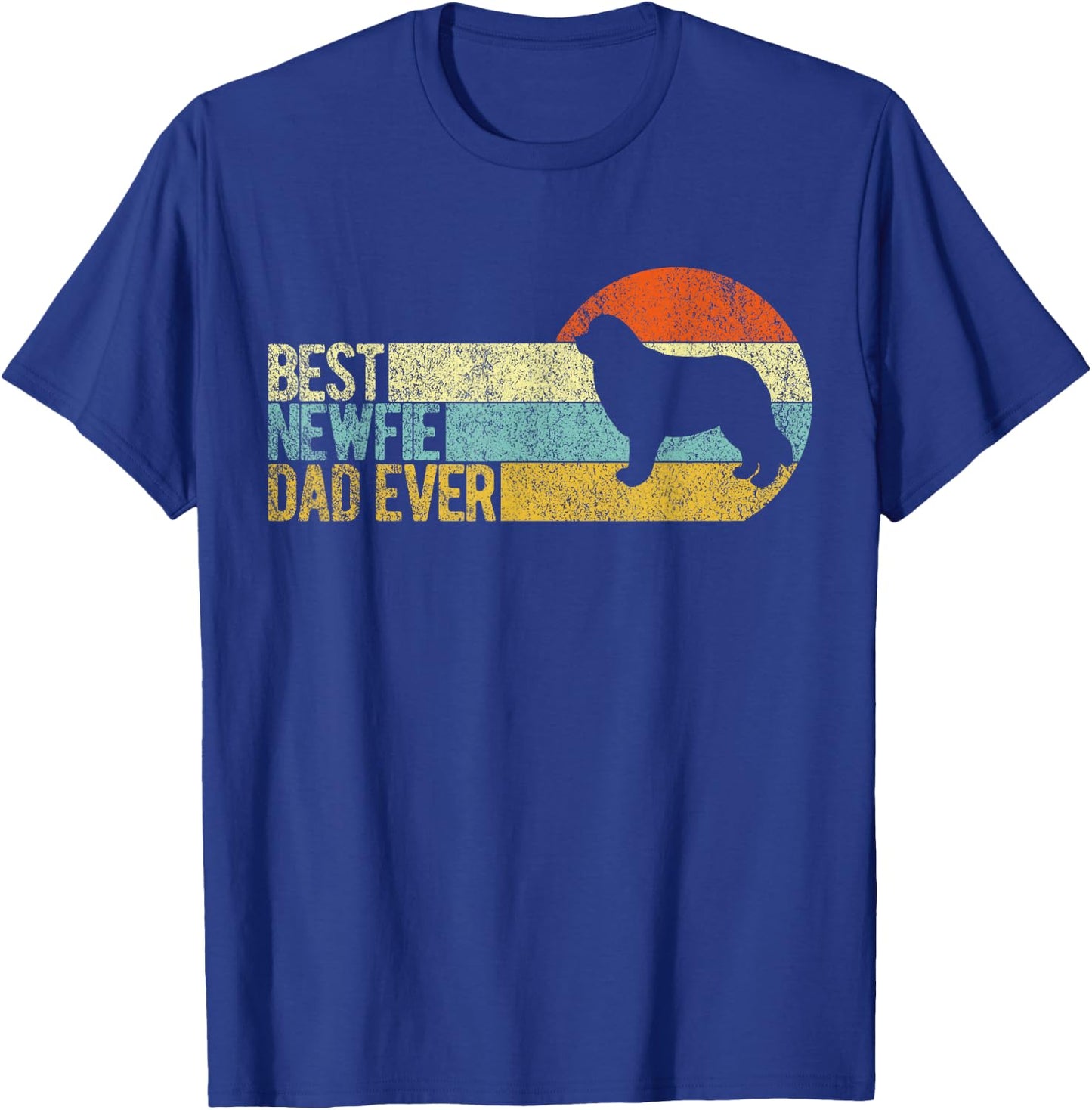 Best Newfie Dad Ever Newfoundland Dog Newfie Owner Retro T-Shirt - T-Shirt | Royal