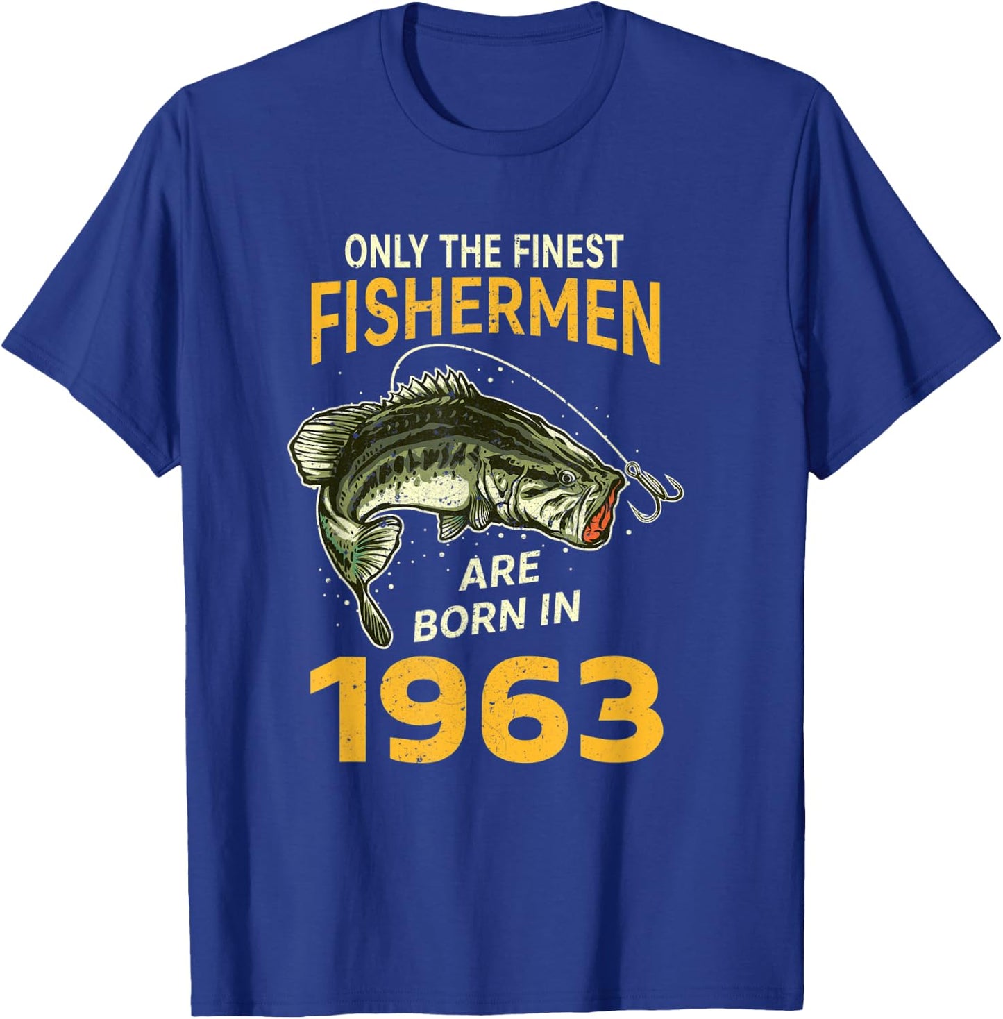 Finest Fisherman Born In 1963 Vintage Funny Fishing Birthday T-Shirt - T-Shirt | Royal