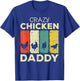 Crazy Chicken Daddy T-Shirt - T-Shirt | Royal