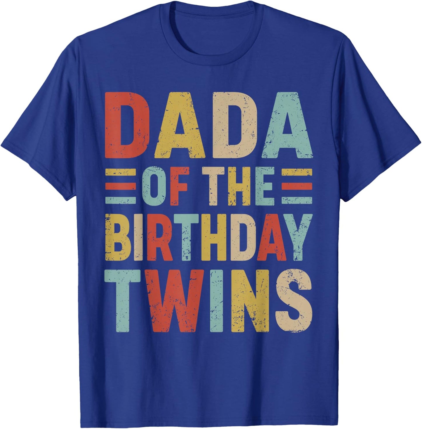 Dada of The Birthday Twins Family Matching Bday Party T-Shirt - T-Shirt | Royal