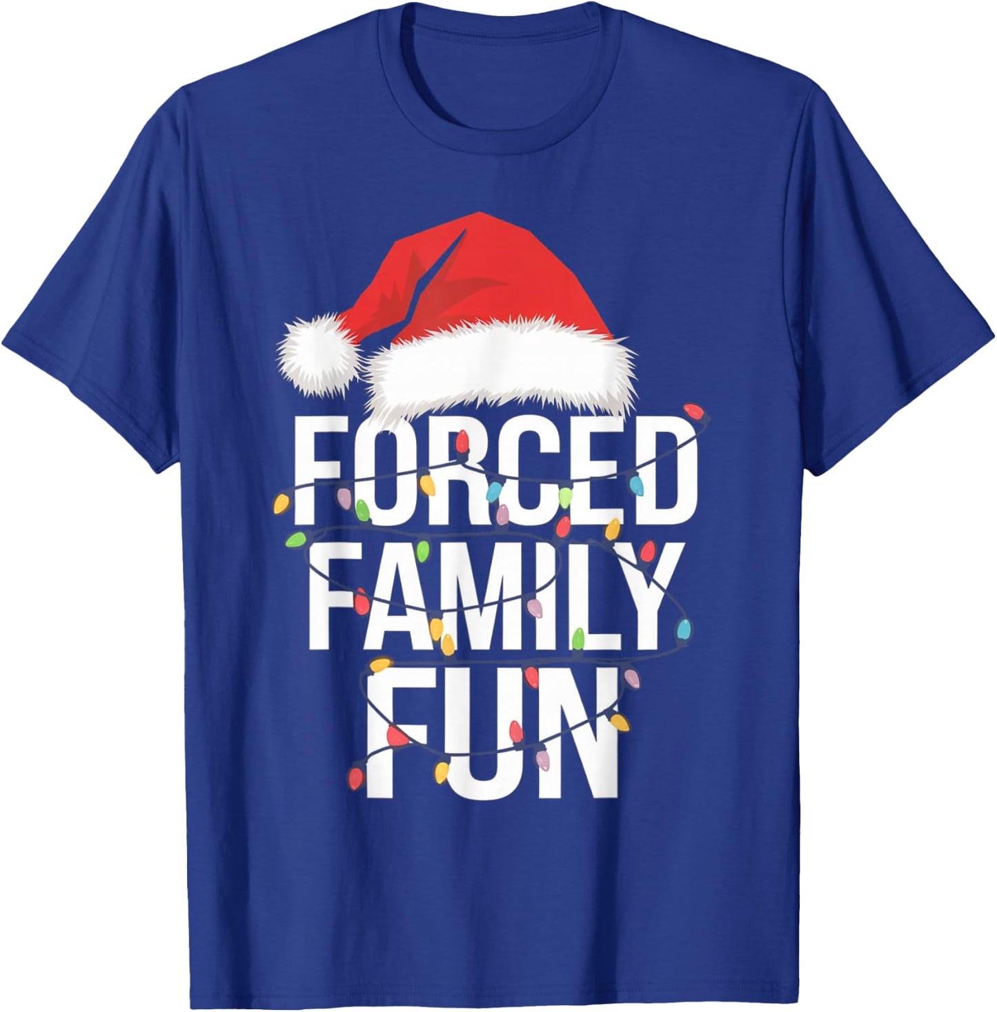 Forced Family Fun Sarcastic Christmas Funny Men Women Kids T-Shirt - T-Shirt | Royal