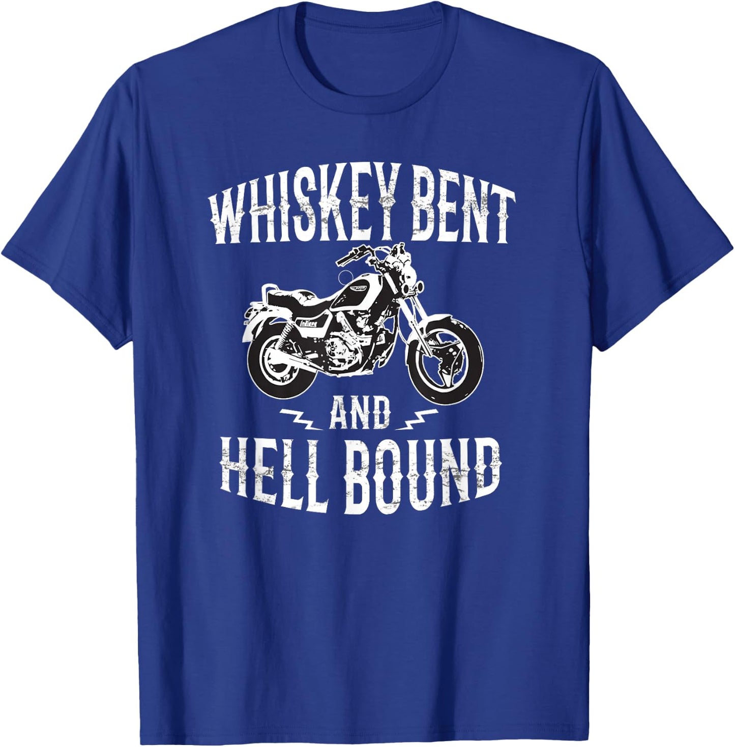 Whiskey Bent And Hell Bound Vintage Motorcycle Lover T-Shirt - T-Shirt | Royal