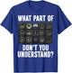 What Part of Dont You Understand Pilot Aviation Funny T-Shirt - T-Shirt | Royal