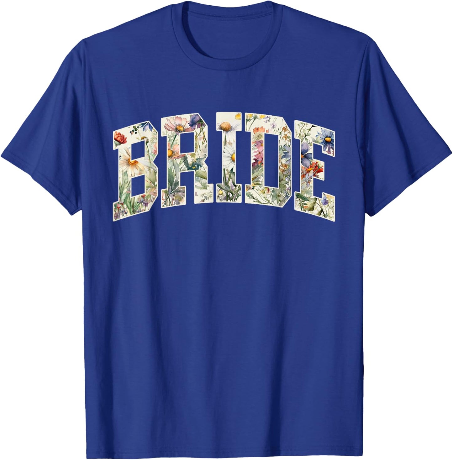 Bride Future Mrs Flowers Bridal Party Wedding Bachelorette T-Shirt - T-Shirt | Royal
