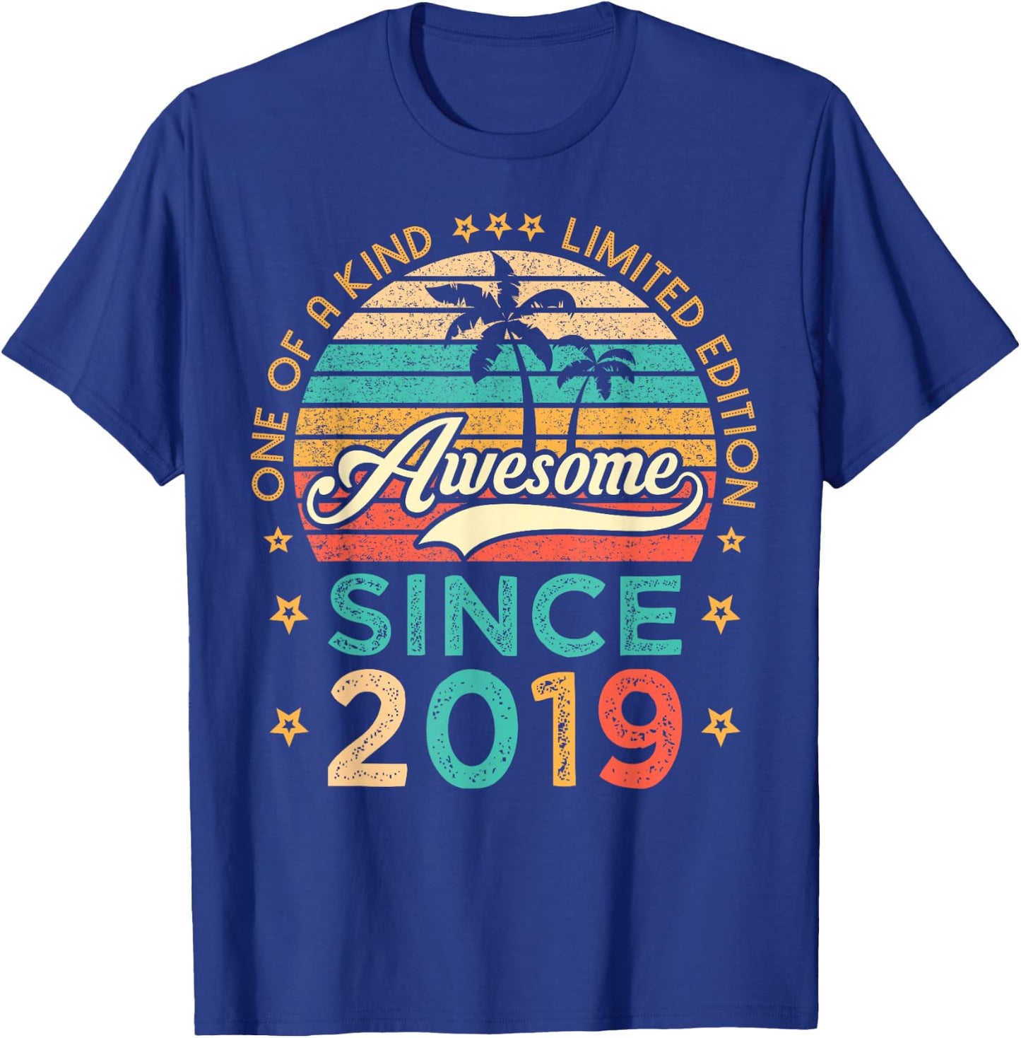 Awesome Since 2019 One Of A Kind Limited Edition Birthday T-Shirt - T-Shirt | Royal
