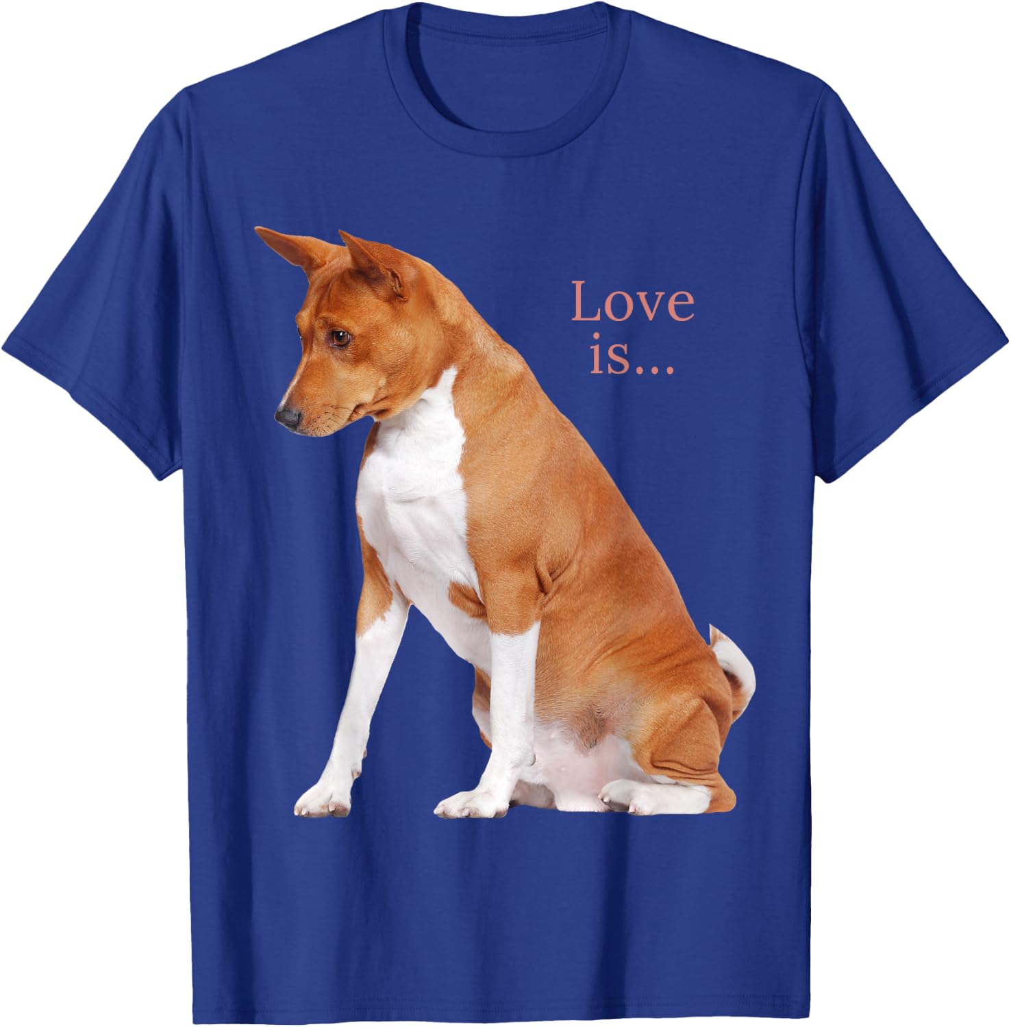 Basenji Shirt Dog Mom Dad Love Puppy Cute Love is Pet Women Girls Kids T-Shirt - T-Shirt | Royal