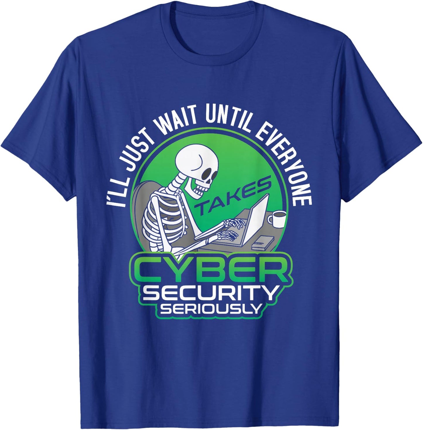 Hacking IT Tech Seriously Programmer Cyber Security Hacker T-Shirt - T-Shirt | Royal