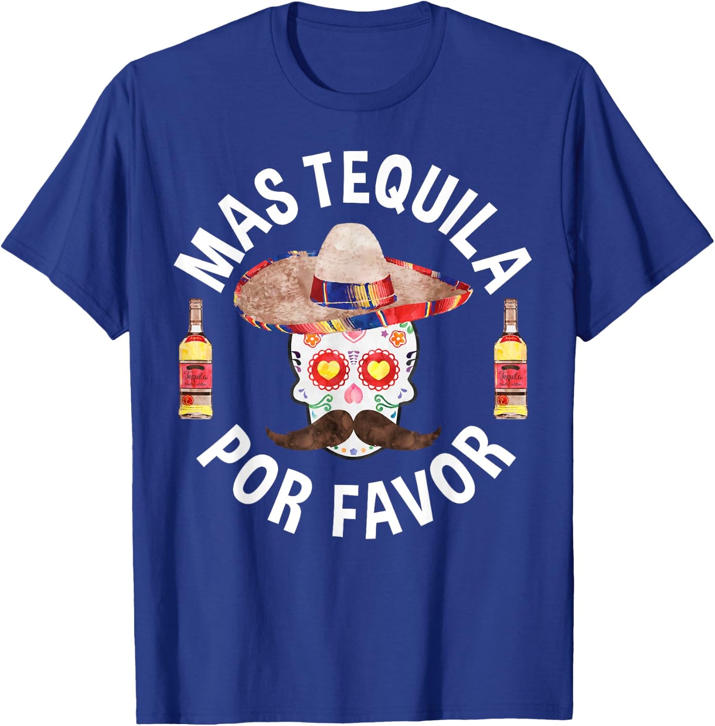 Mas Tequila Por Favor Shirt Men Women Cinco De Mayo T-Shirt - T-Shirt | Royal