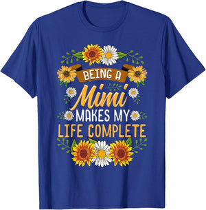 Being A Mimi Makes My Life Complete Shirt Sunflower Gift T-Shirt - T-Shirt | Royal