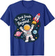 To Third Grade and Beyond Back to School Astronaut T-Shirt - T-Shirt | Royal