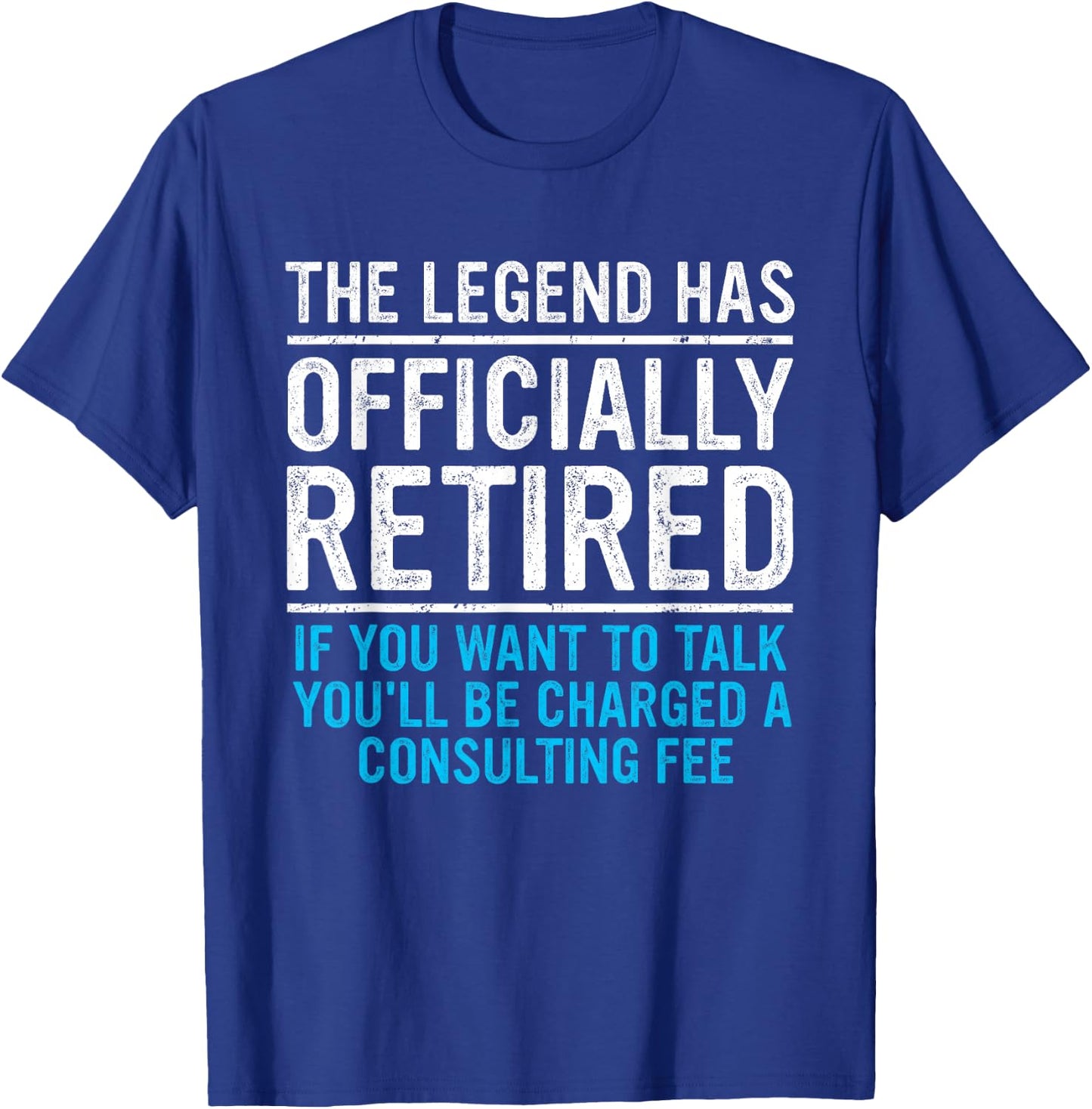 The Legend Has Officially Retired Father - Funny Retirement T-Shirt - T-Shirt | Royal