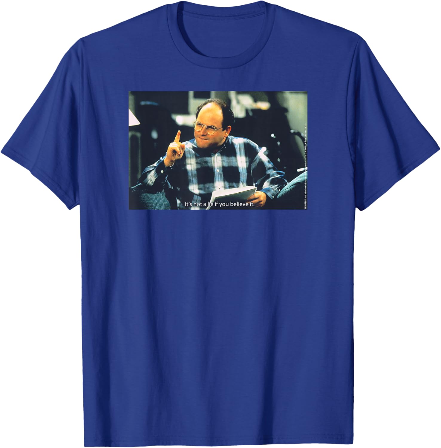 Seinfeld George It's Not a Lie If You Believe It 90's TV T-Shirt - T-Shirt | Royal