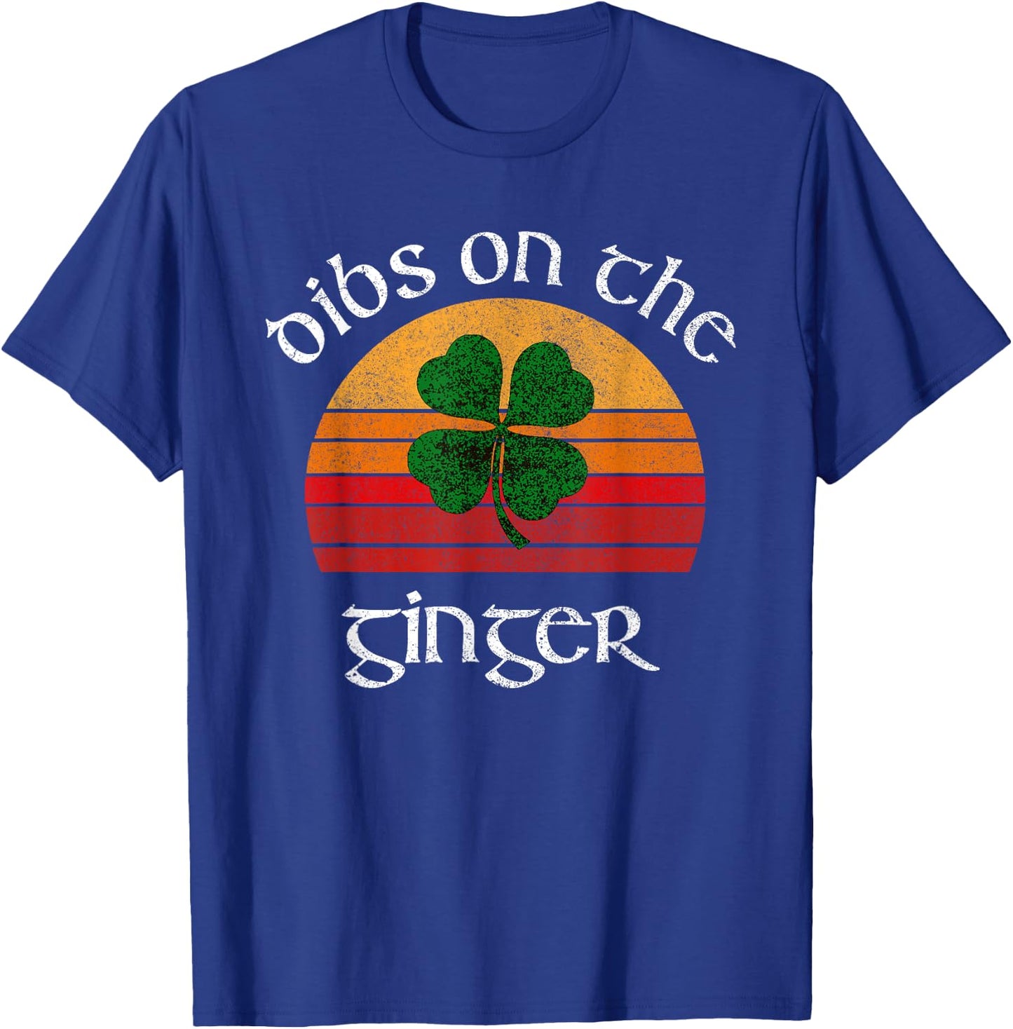 Funny Ginger St Patricks Day Retro Dibs On The Ginger T-Shirt - T-Shirt | Royal