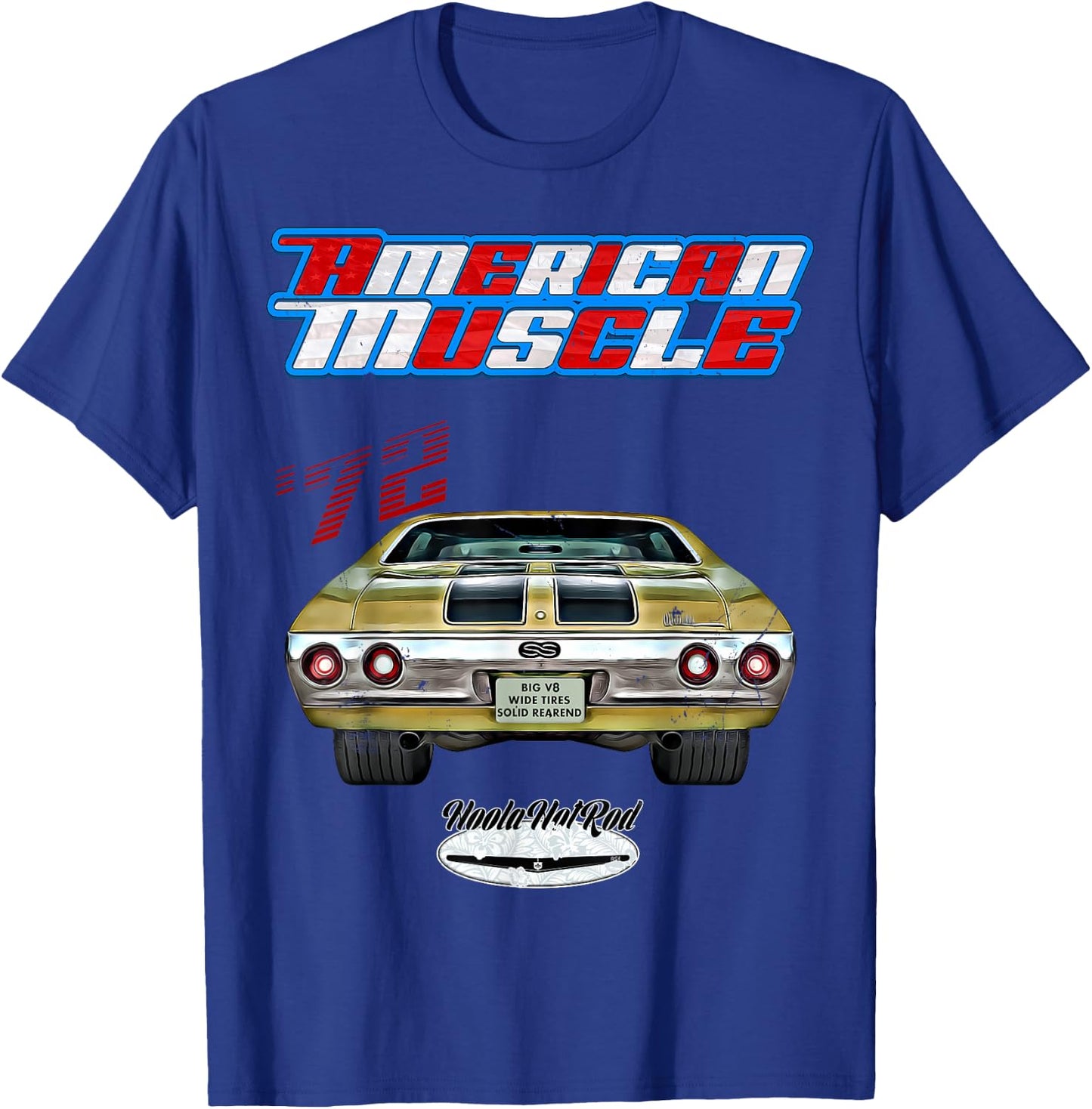 1972 Chevelle,Muscle Car,SS454,SS427,SS396,Hotrod,drag race T-Shirt - T-Shirt | Royal