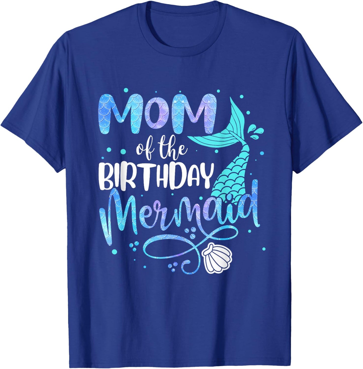 Mom Of The Birthday Mermaid Family Matching Party Squad T-Shirt - T-Shirt | Royal