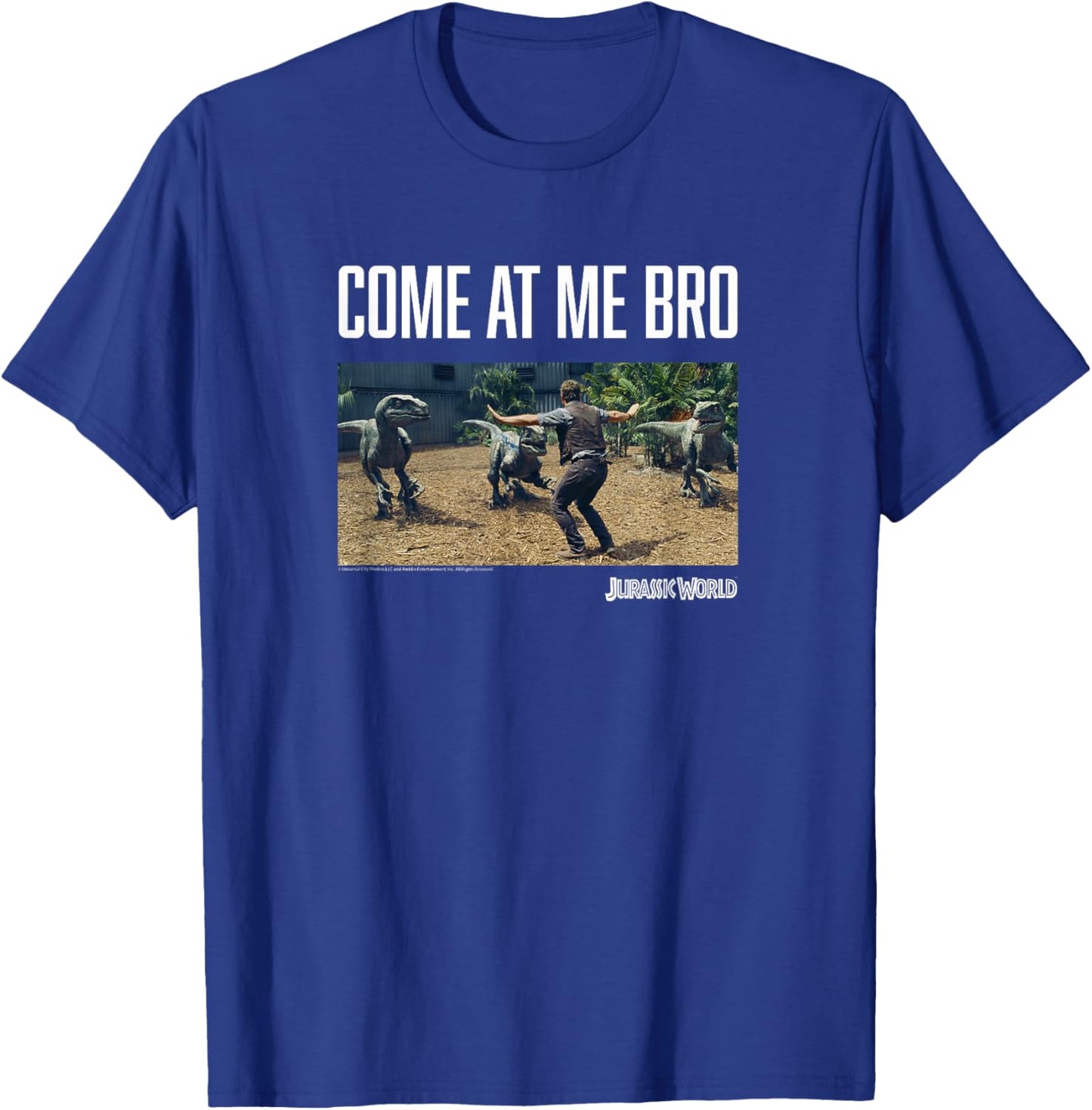 Jurassic World Owen Grady & Velociraptors Come At Me Bro T-Shirt - T-Shirt | Royal