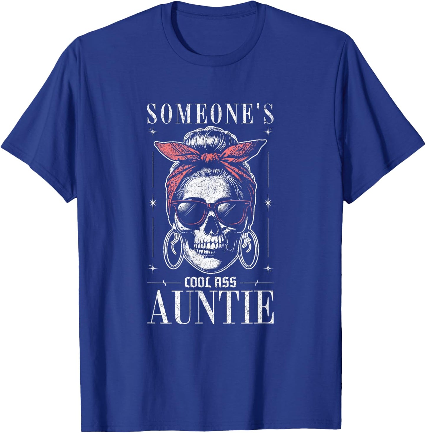 Someone's Cool Ass Auntie Skull Skeleton T-Shirt - T-Shirt | Royal