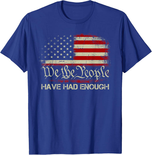 Vintage Old 1776 Vintage Flag We The People Have Had Enough T-Shirt - T-Shirt | Royal