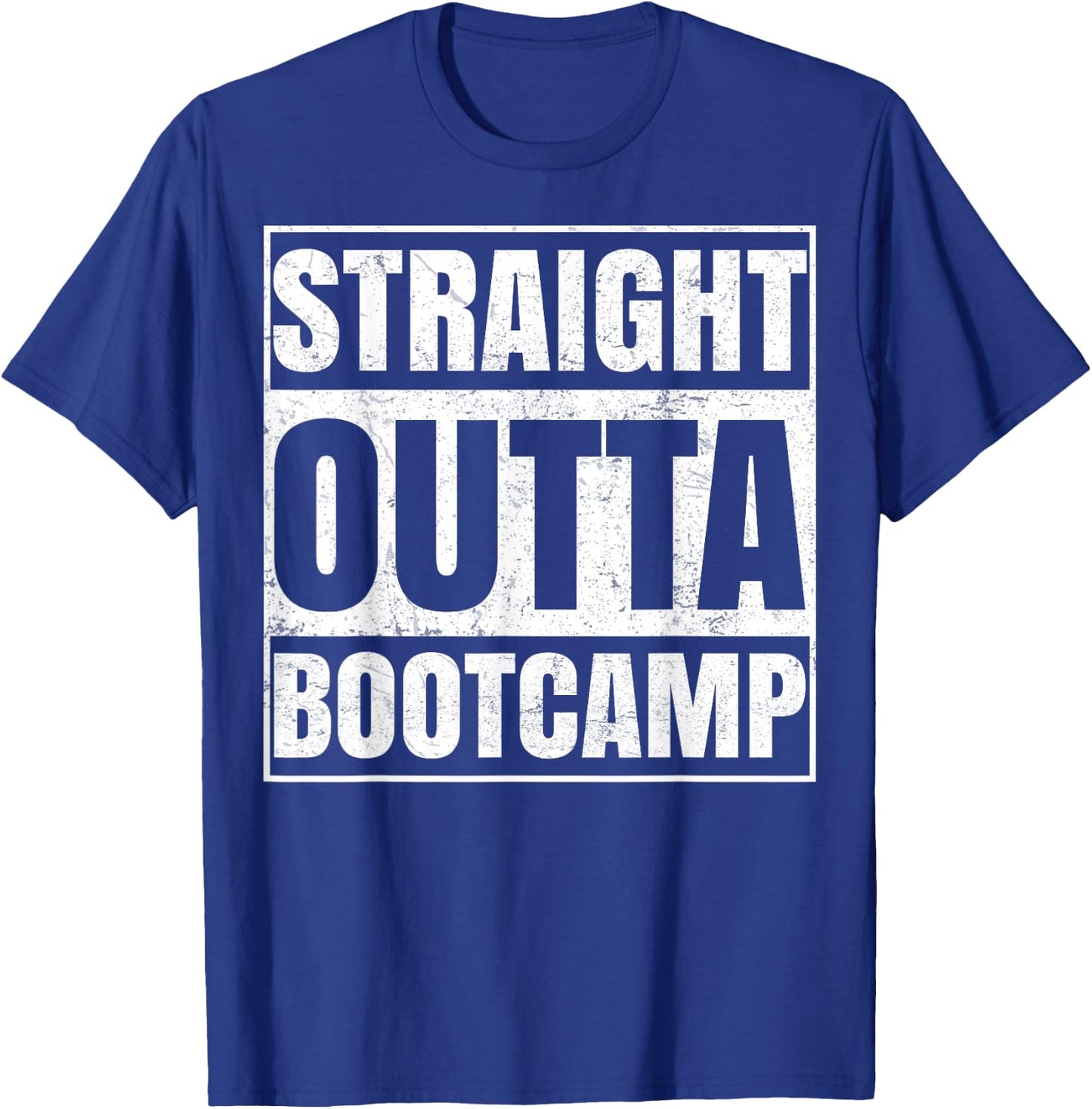 Straight Outta Boot Camp Funny Training T-Shirt - T-Shirt | Royal
