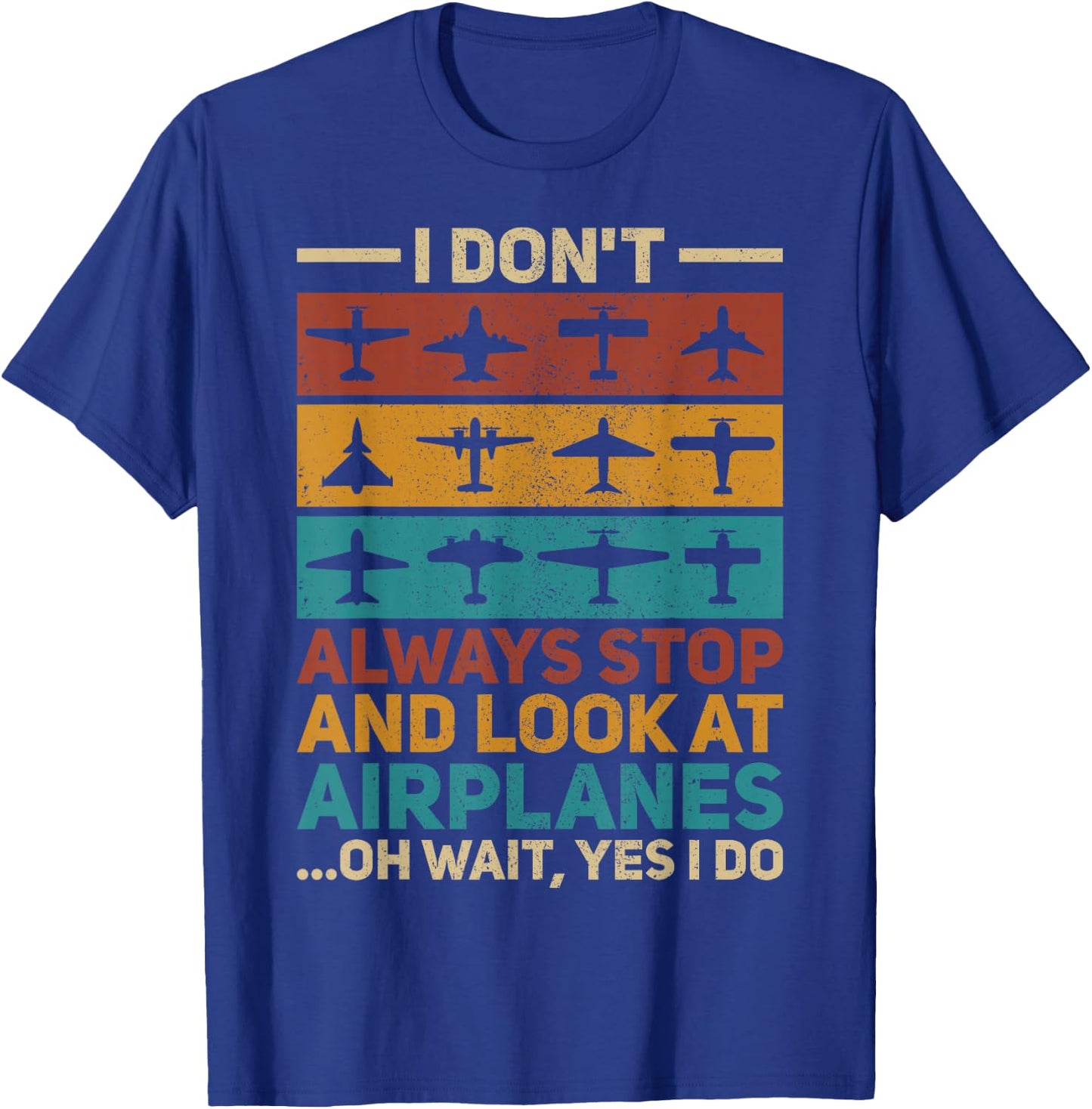 Look At Airplanes Pilot Retro Plane Aviation Funny Airplane T-Shirt - T-Shirt | Royal