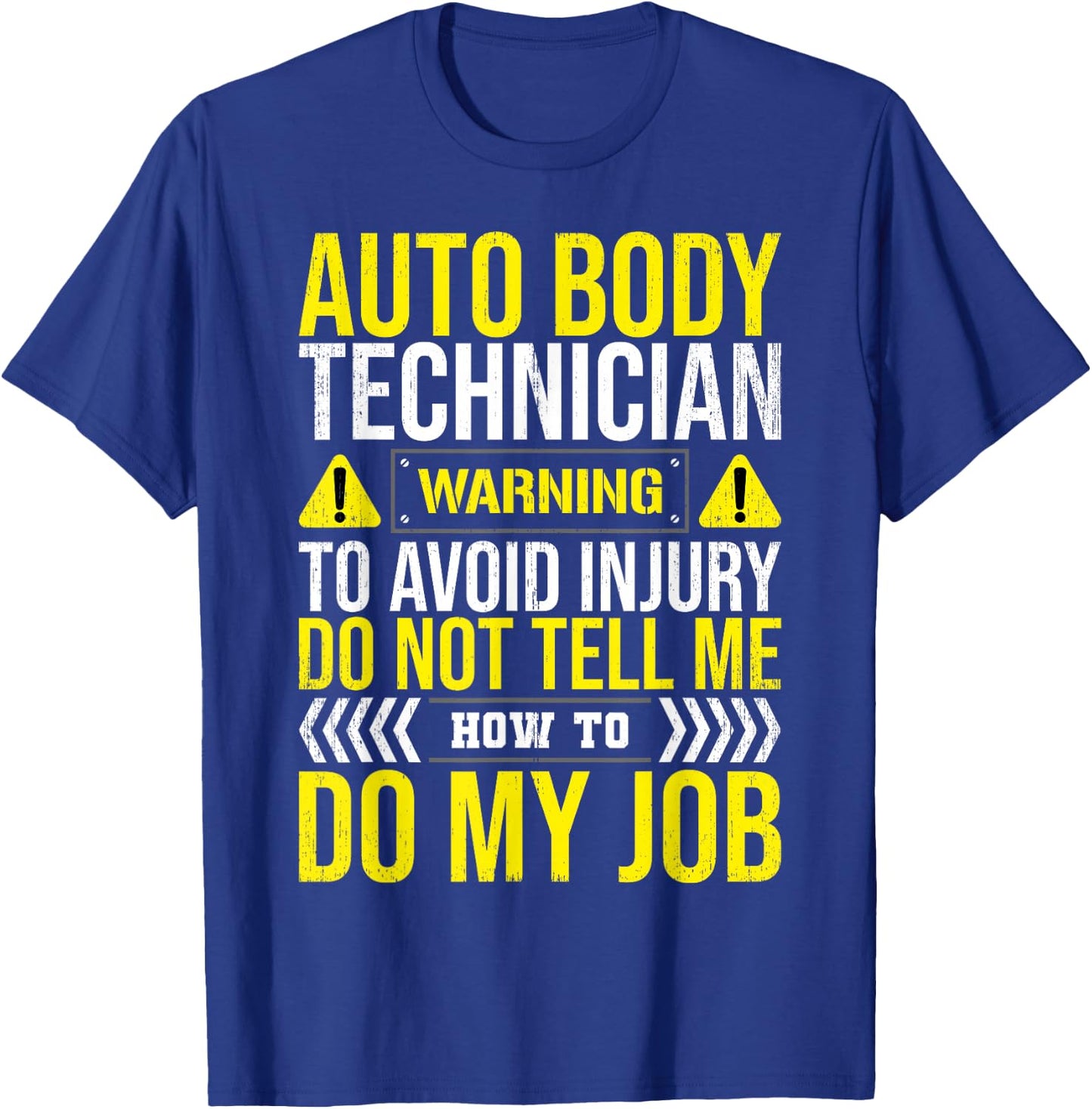Auto Body Technician Warning Painter Repair Apparel T-Shirt - T-Shirt | Royal